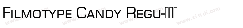 Filmotype Candy Regu字体转换
